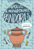 Roberta Marasco - Apollo, il Minotauro, Pandora & Co. (2021)