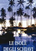 Thorkild Hansen - Le isole degli schiavi (2011)