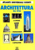 Maria Grazia Chiappinelli - Architettura. Gli stili (1996)