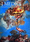 Franco Cesati, Monica Fintoni - I Medici. Storia di una dinastia europea (1999)