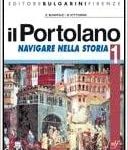 Elio Bonifazi, R. Vittorini - Il Portolano. Navigare nella storia. Per la Scuola media VOLL.1-2-3 (2007)