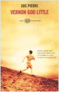 Dbc Pierre – Vernon god little (2002)