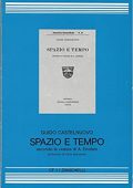 Guido Castelnuovo - Spazio e tempo. Secondo le vedute di A. Einstein (1981)