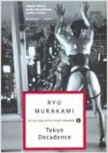 Ryu Murakami - Tokyo decadence (2004)