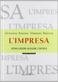 Giovanni Azzone, Umberto Bertelè - L'impresa Sistemi di governo, valutazione e controllo (2011) PDF