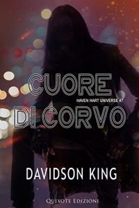 Davidson King – Haven Hart Vol. 7. Cuore di corvo (2023)