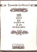 Daniele Luttazzi -	101 Cose da evitare a un funerale  (1993) PDF