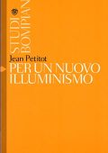 Jean Petitot - Per un nuovo illuminismo (2013)