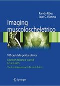 Ramón Ribes, AA.VV - Imaging muscoloscheletrico: 100 casi dalla pratica clinica (2012) PDF