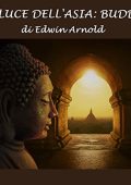 Edwin Arnold - La luce dell'Asia꞉ Buddha (2023) (mp3 - 128 kbps)