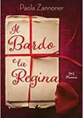 Paola Zannoner - Il bardo e la regina (2019)