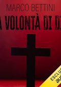 Marco Bettini - La volontà di Dio (2023) (mp3 - 128 kbps)