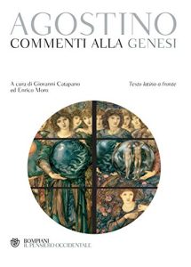 Sant’ Agostino  – Commenti alla Genesi: testo latino a fronte  (2018) Bompiani PDF