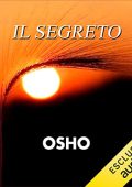 Osho - Il segreto꞉ L’essenza del Sufismo – Primo volume (2023) (mp3 - 128 kbps)