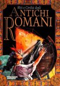 John Malam - Miti e Civiltà degli Antichi Romani (1999)