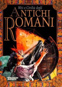John Malam – Miti e Civiltà degli Antichi Romani (1999)