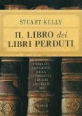 Stuart Kelly - Il libro dei libri perduti (2006)