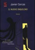 Javier Cercas - Il nuovo inquilino (2015)