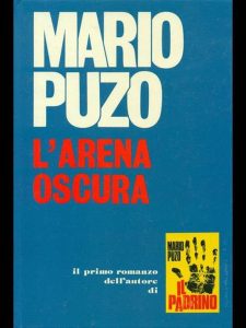 Mario Puzo – L’arena oscura (1971)