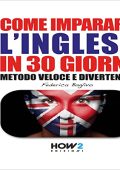 Federica Baglivo - Come imparare l'inglese in 30 giorni Vol.2 (2023) (mp3 - 128 kbps)