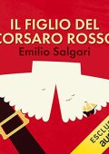 Emilio Salgari - Il figlio del corsaro rosso (2018) (mp3 - 128 kbps)
