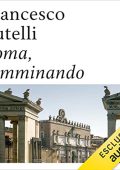 img Francesco Rutelli - Roma, camminando (2023) (mp3 - 128 kbps)
