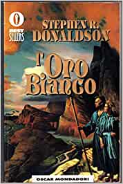 Stephen R. Donaldson – L’oro bianco (1983)