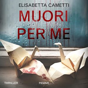 Elisabetta Cametti – Muori per me (2023) (mp3 – 128 kbps)