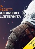 Clea Benedetti - Il guerriero dell'eternità (2023) (mp3 - 128 kbps)