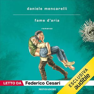 Daniele Mencarelli – Fame d’aria (2023) (mp3 – 128 kbps)