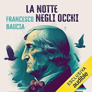 Francesco Baucia – La notte negli occhi (2023) (mp3 – 128 kbps)