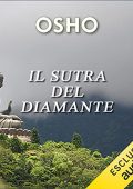 Osho - Il sutra del diamante꞉ Il messaggio più profondo del Buddha (2023) (mp3 - 128 kbps)