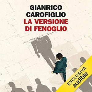 Gianrico Carofiglio – L’avvocato Guerrieri – La prima stagione (2020) (mp3 – 128 kbps)