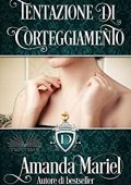 Amanda Mariel - Tentazione di corteggiamento (2021)