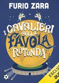 Furio Zara - I cavalieri della favola rotonda (2023) (mp3 - 128 kbps)