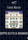 Emilio Martini - Doppio delitto al Miramare꞉ Le indagini del commissario Berté 4 (2023) (mp3 - 128 kbps)