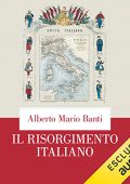 Alberto Mario Banti - Il Risorgimento italiano (2023) (mp3 - 128 kbps)