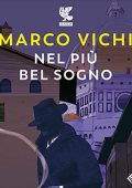 Marco Vichi - Nel più bel sogno꞉ Le indagini del commissario Bordelli 8 (2023) (mp3 - 128 kbps)