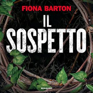 Fiona Barton – Il sospetto (2023) (mp3 – 128 kbps)