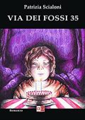 Patrizia Scialoni - Via dei fossi 35 (2020)