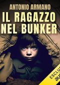 Antonio Armano - Il ragazzo nel bunker (2023) (mp3 - 128 kbps)
