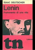 Isaac Deutscher - Lenin. Frammento di una vita (1970)