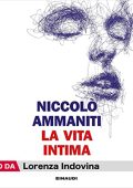 Niccolò Ammaniti - La vita intima (2023) (mp3 - 128 kbps)