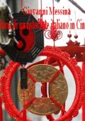 Giovanni  Messina -  Storia di un ristorante italiano in Cina (2012)