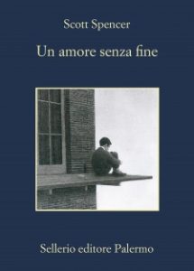 Scott Spencer – Un amore senza fine (2015)