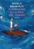 Nicola Brunialti - Il paradiso alla fine del mondo (2019)