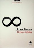 Alain Badiou - Finito e infinito (2011)