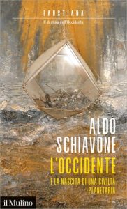 Aldo Schiavone – L’Occidente e la Nascita di una Civiltà Planetaria (2022)