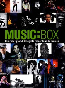 Gino Castaldo – Music Box. Quando i Grandi Fotografi Raccontano la Musica. Ediz. Illustrata (2011)