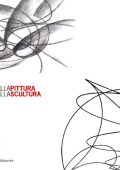 Ada Masoero, Giovanni Lista - Balla pittura Balla scultura. Ediz. illustrata (2008)